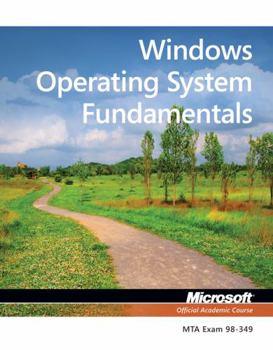 Paperback Exam 98-349 Mta Windows Operating System Fundamentals Book