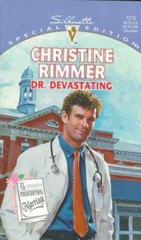 Dr. Devastating - Book #3 of the Prescription: Marriage