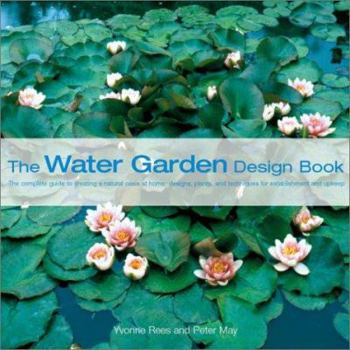 Hardcover The Water Garden Design Book