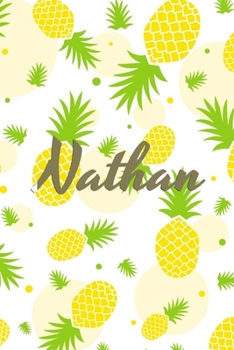 Paperback Nathan: Personalized Pineapple fruit themed Dotted Grid Notebook Bullet Grid Journal teacher gift teacher Appreciation Day Gif Book