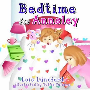 Hardcover Bedtime for Annsley Book