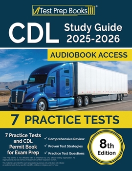 Paperback CDL Study Guide 2025-2026: 7 Practice Tests and CDL Permit Book for Exam Prep [8th Edition] Book