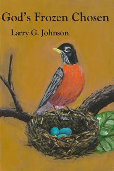 God's Frozen Chosen (The War Baby)