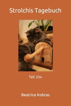 Strolchis Tagebuch: Teil 234 (German Edition)
