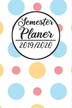 Paperback Semester Planer 2019 / 2020: Semesterplaner 2019 2020 - Studienplaner A5, Semesterkalender, Timer, Uni Planer [German] Book