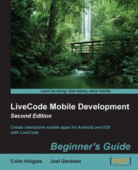 Paperback LiveCode Mobile Development: Beginner's Guide - Second Edition Book