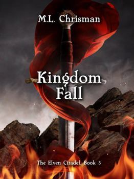 Hardcover Kingdom Fall (The Elven Citadel) Book