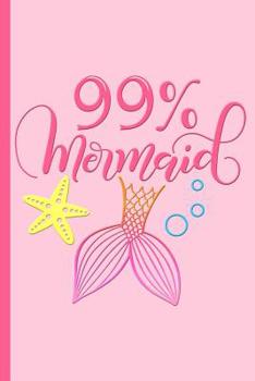 Paperback 99% Mermaid: College Ruled Notebook Book