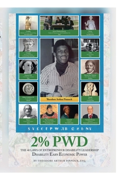 Paperback 2% Pwd: The 40 Laws of Entrepreneur Disability Leadership: Disability Earn Economic Power Book