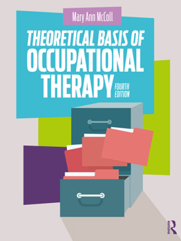 Paperback Theoretical Basis of Occupational Therapy Book