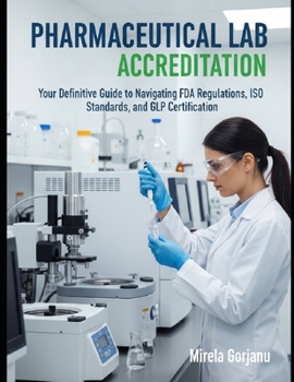 Pharmaceutical Lab Accreditation (Pharmaceutical Industry)