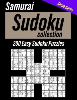 Paperback Samurai Sudoku Collection: Book for Adults, 200 Easy Sudoku Puzzles for Beginners Players Book