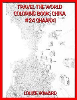 Paperback Travel the World Coloring book: China #24 Shaanxi Book