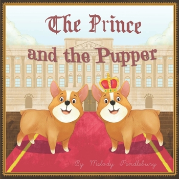 Paperback The Prince and The Pupper Book