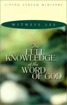 Paperback Full Knowledge/Word of God: Book