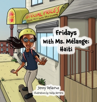 Hardcover Friday Stories Learning About Haiti: Haiti Book