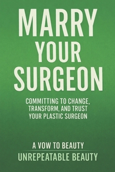 MARRY YOUR SURGOEN (The Surgoen Series)