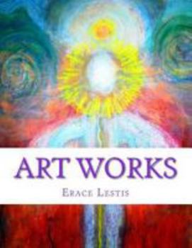 Paperback Art Works: Painting & Graphic Work by Erace Lestis Book