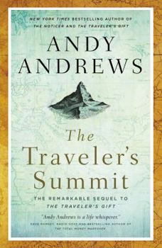 Paperback The Traveler's Summit: The Remarkable Sequel to the Traveler's Gift Book