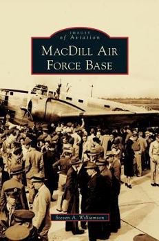 MacDill Air Force Base, Florida - Book  of the Images of Aviation
