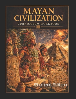 Paperback Mayan Civilization for Middle School Students: Student Edition Book