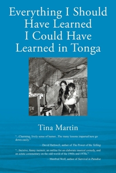 Paperback Everything I Should Have Learned I Could Have Learned in Tonga Book