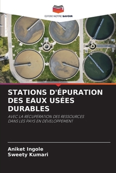 Paperback Stations d'Épuration Des Eaux Usées Durables [French] Book