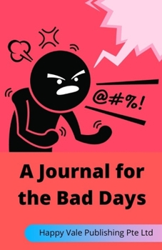 Paperback A Journal for the Bad Days Book