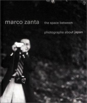 Hardcover Marco Zanta: The Space Between Photographs About Japan [Italian] Book