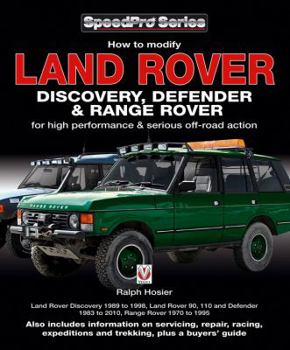 Paperback Land Rover Discovery, Defender & Range Rover: How to Modify for High Performance & Serious Off-Road Action Book