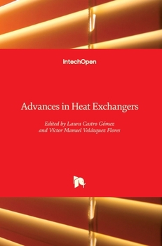 Hardcover Advances in Heat Exchangers Book