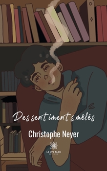Paperback Des sentiments mêlés [French] Book