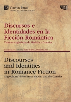 Hardcover Discursos e Identidades en la Ficción Romántica / Discourses and Identities in Romance Fiction [Multiple Languages] Book
