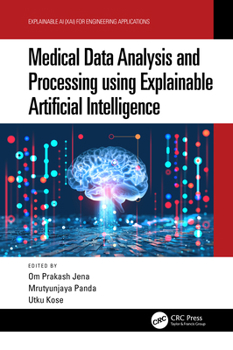 Paperback Medical Data Analysis and Processing using Explainable Artificial Intelligence Book