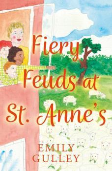 Paperback Troubador Publishing Fiery Feuds at St. Annes (St. Annes Books). Book