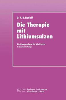Paperback Die Therapie Mit Lithiumsalzen: Ein Kompendium Für Die PRAXIS [German] Book