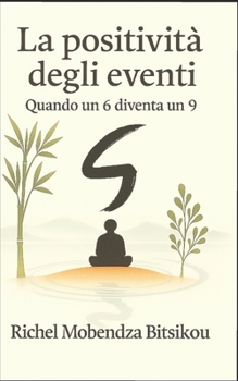 Paperback La positività degli eventi: Quando un 6 diventa un 9 [Italian] Book