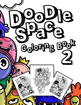 Paperback doodle space coloring book 2: Coloring Book For Adults and Kids Relaxing & Inspiration [Large Print] Book