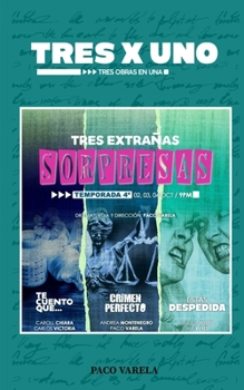 Paperback TRES x UNO: Tres extrañas sorpresas [Spanish] Book