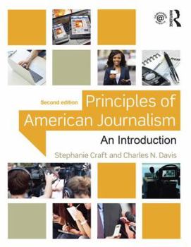 Paperback Principles of American Journalism: An Introduction Book