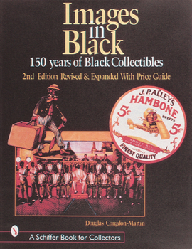 Paperback Images in Black: 150 Years of Black Collectibles Book