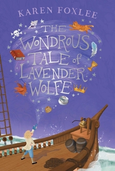 The Wondrous Tale of Lavender Wolfe