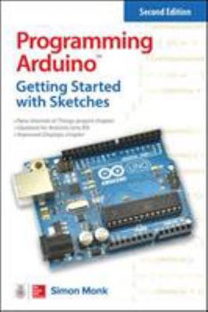 Paperback Programming Arduino: Getting Started with Sketches Book