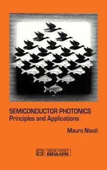 Hardcover Semiconductor Photonics: Principles and Applications Book