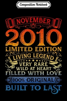 Composition Notebook: Vintage 10 Yrs Old November 2009 10th Bday Gift Boys Girls  Journal/Notebook Blank Lined Ruled 6x9 100 Pages