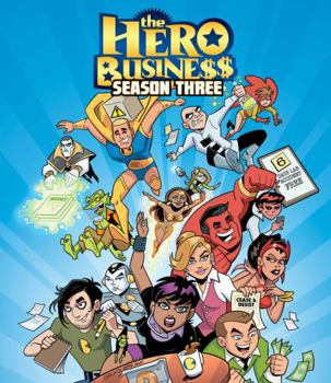 Paperback The Hero Business: Season 3 Book