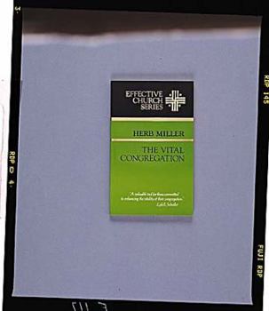 Paperback The Vital Congregation: Effective Church Series Book