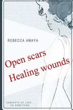 Paperback Open Scars, Healing Wounds Book