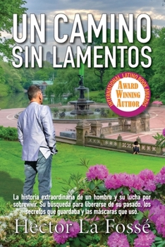 Paperback Un Camino Sin Lamentos [Spanish] [Large Print] Book