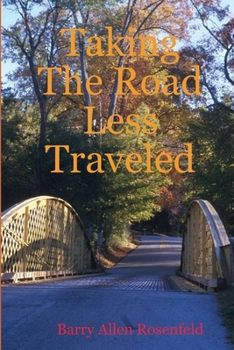 Paperback Taking The Road Less Traveled Book